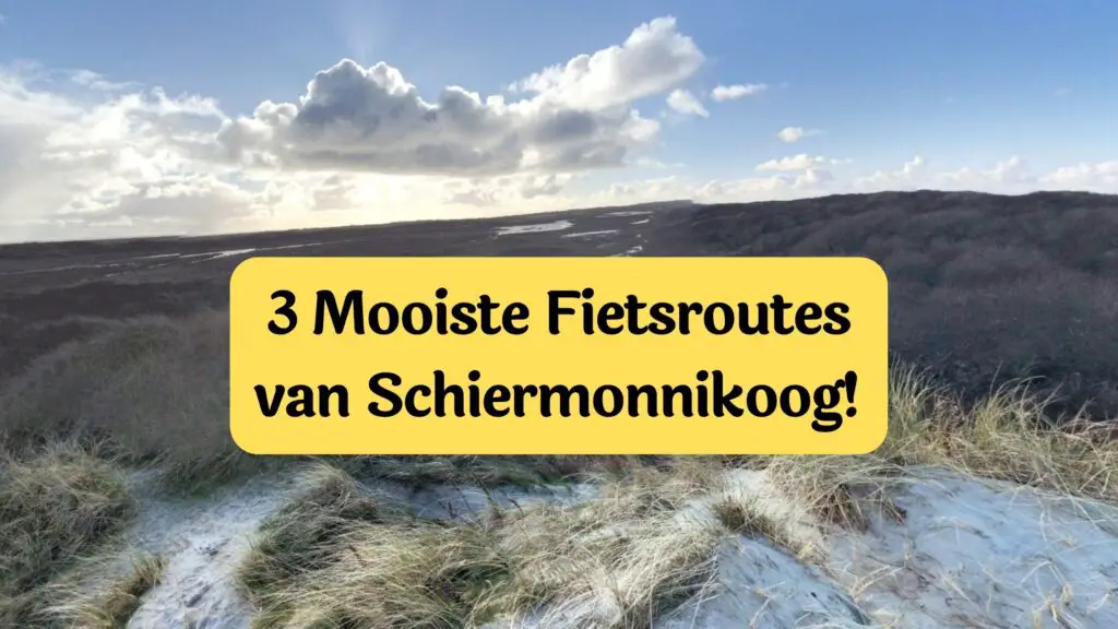 de mooiste fietsroutes van schiermonnikoog
