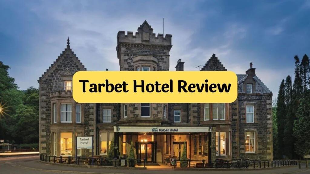 Tarbet hotel review by travelpreneur lifestyle
