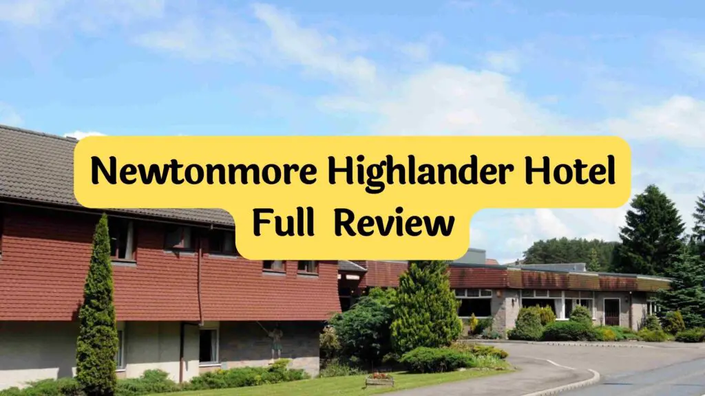 newtonmore highland hotel review