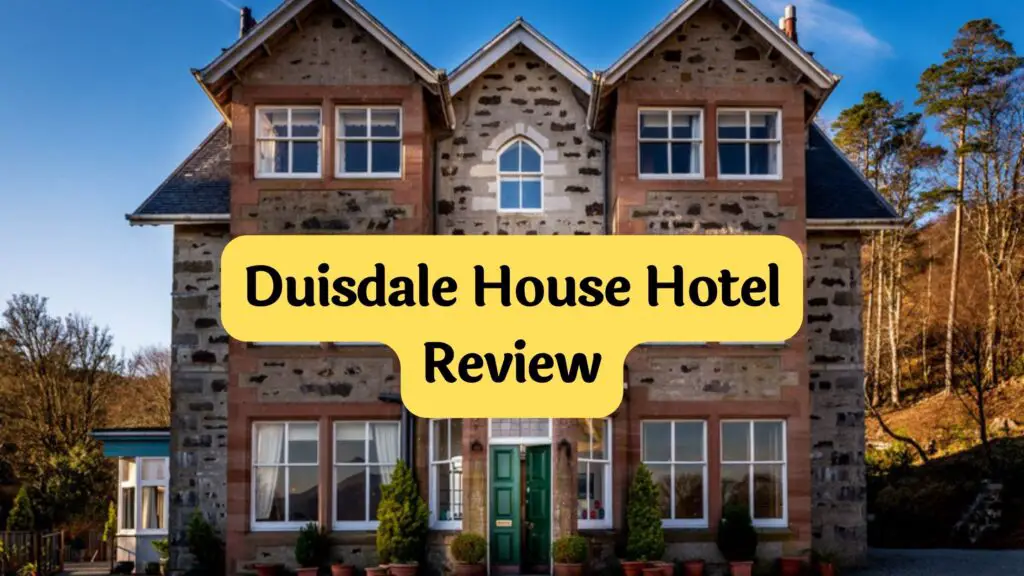 Duisdale House Hotel Review by Travelpreneur Lifestyle