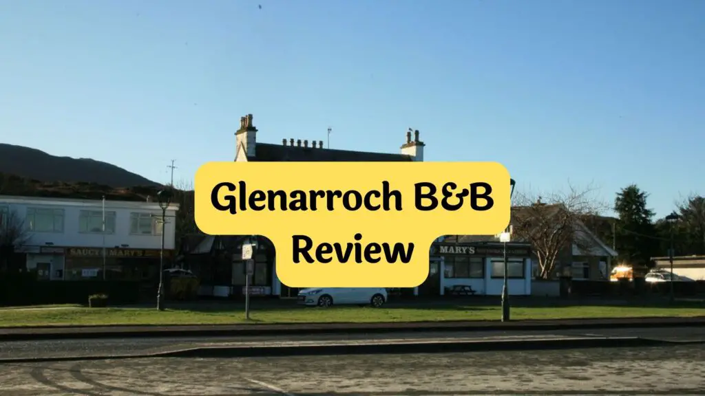 Glenarroch B&B Review by Travelpreneur Lifestyle
